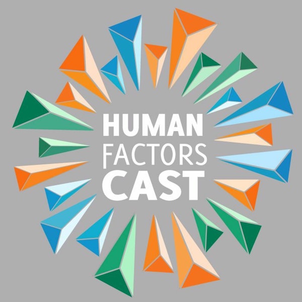 Human Factors Cast E002 - Manipulation and Tinder
