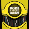 Human Cyborg Relations E002 - X-Wing: Part 2