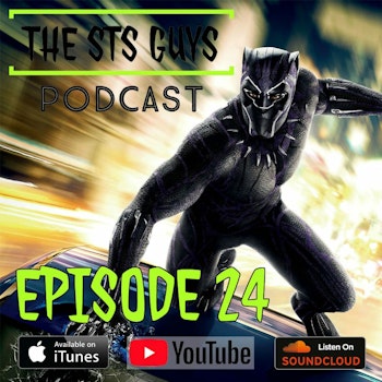 The STS Guys - Episode 24: Live From Wakanda