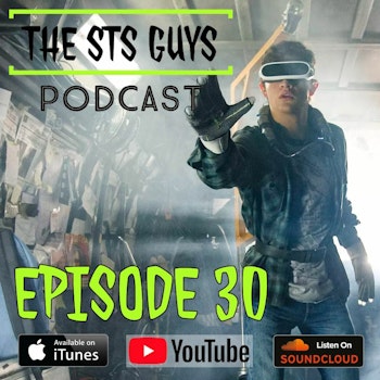 The STS Guys - Episode 30: Welcome to the OASIS