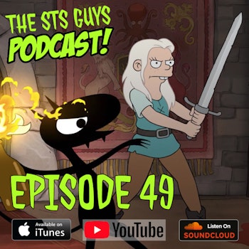 The STS Guys - Episode 49: Disenchanted?