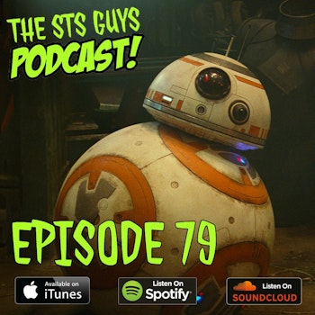 The STS Guys - Episode 79: Star Wars Plus