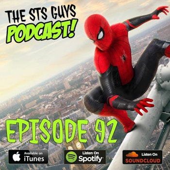 The STS Guys - Episode 92: Far From Home (at SDCC)