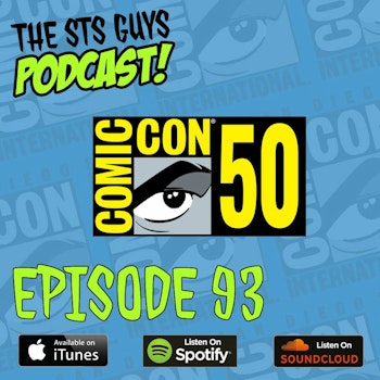 The STS Guys - Episode 93: San Diego Comic Con 2019