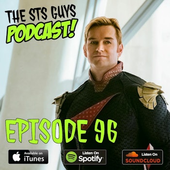 The STS Guys - Episode 96: Talk'N The Boys