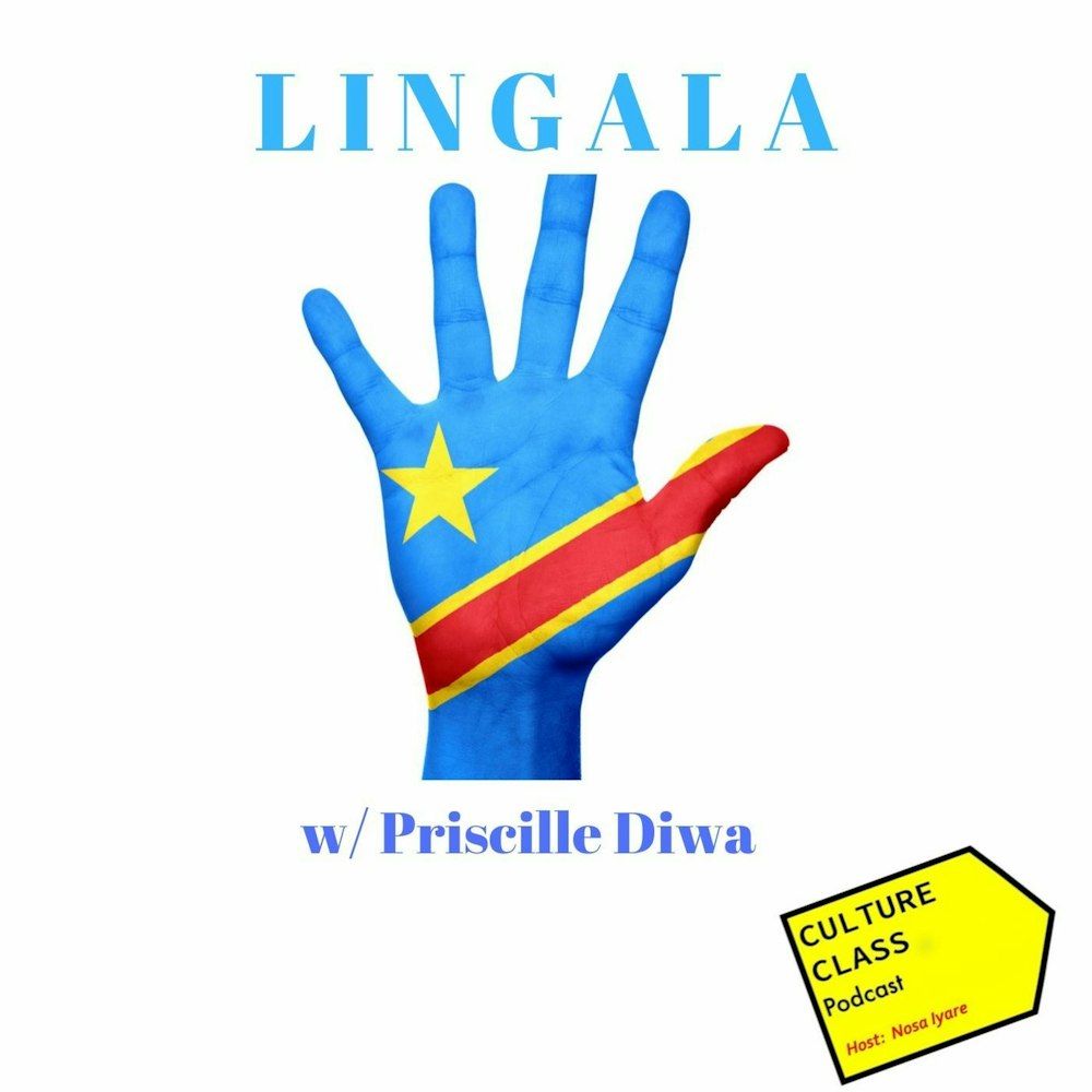 Ep 043- Lingala (w/ Priscille Diwa)