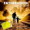 Ep 046- Fatherhood (w/ Benzel Jimmerson)