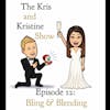 Episode 12: Bling & Blending