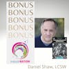 BONUS EPISODE PREVIEW: Leaving the Prison of Shame and Fear w/ Daniel Shaw LCSW