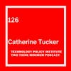Artificial Intelligence and the Future of Competition Policy with Catherine Tucker
