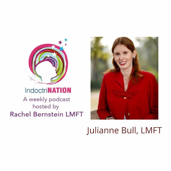 From TTI to LMFT w/Julianne Bull