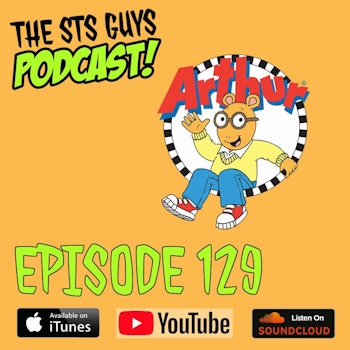 The STS Guys - Episode 129: Return to Elwood City