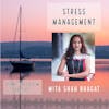 42: Stress Management | Mita Shah Bhagat