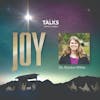 Advent Series | Cultivating Joy With Dr. Kristen White