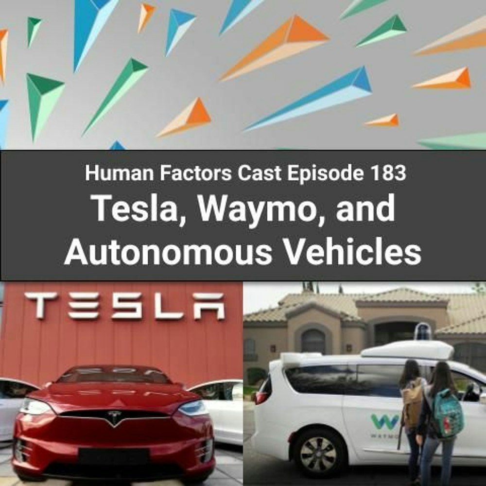 E183 - Tesla, Waymo, and Autonomous Vehicles