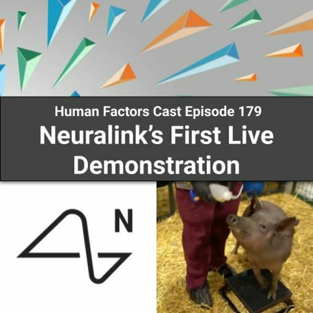E179 - Neuralink’s First Live Demonstration