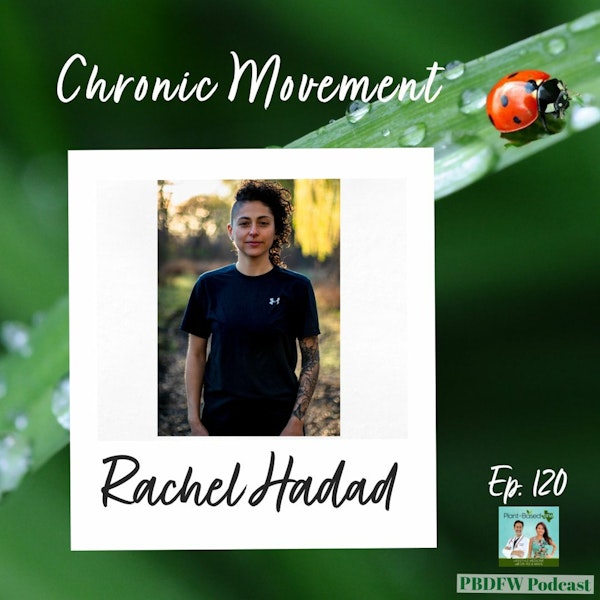 120: Living with Multiple Sclerosis through Chronic Movement | Rachel Haddad