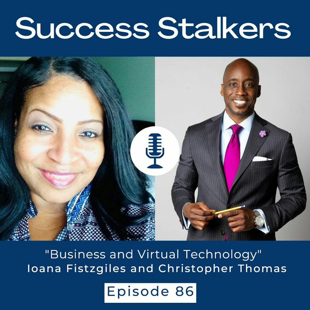 Episode 86: Business and Virtual Technology with Christopher Thomas