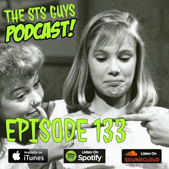 The STS Guys - Episode 133: Out of this Podcast!
