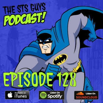 The STS Guys - Episode 128: What is Bat Wang?