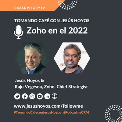 Episode image for Zoho En El 2022 - #tomandocafeconjesushoyos
