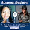 Episode 88: Breaking The Chains & Creating Global Impact with Dr. Catrina