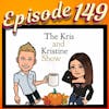 Ep. 149: Birthday Staycation - Fall Season with Kristine's Fall Foodie Quiz
