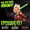 The STS Guys - Episode 157: OMG! We're Back Again!