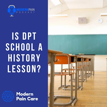 Is DPT School A History Lesson?