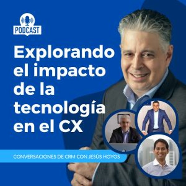 Explorando El Impacto De La Tecnología En El CX