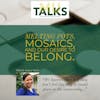 Melting Pots, Mosaics, and Our Desire to Belong with Dr. Jessica Taylor