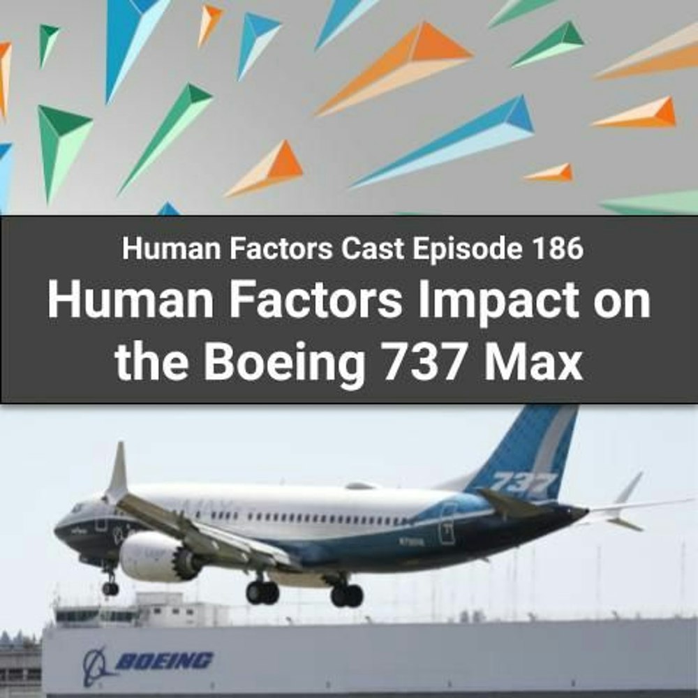 E186 - Human Factors Impact on the Boeing 737 Max