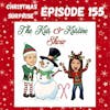 Episode 155: A Christmas Surprise for Kris