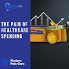 The Pain of Healthcare Spending
