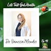 93: Gut Health, Ulcerative Colitis, Crohn’s, IBD | Gastroenterologist Dr. Vanessa Mendez