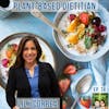 74: Registered Dietitian's Journey  |  Becoming A Plant-Based RDN