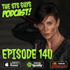 The STS Guys - Episode 140: The Old Guard and a Cloth Shower Curtain