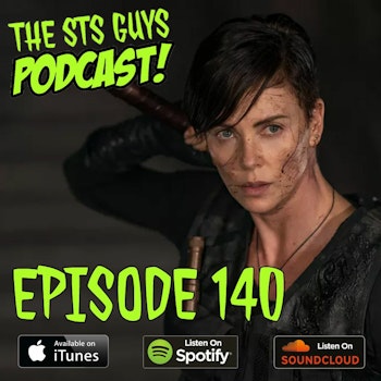 The STS Guys - Episode 140: The Old Guard and a Cloth Shower Curtain