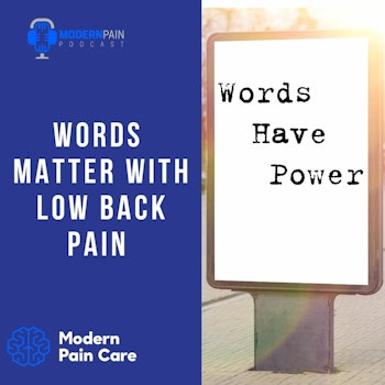 Words Matter With Low Back Pain