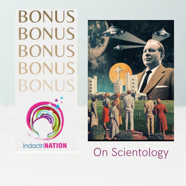 BONUS EPISODE PREVIEW: On Scientology