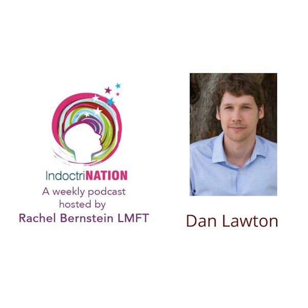 From Buddhist Practice to Malpractice w/Dan Lawton