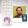 BONUS PREVIEW: Evolutionary Biology and Cult Dynamics w/Jeremy Sherman Ph.D.