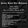 #602 - 01-16-24 - Best of 2023: Demos & EPs
