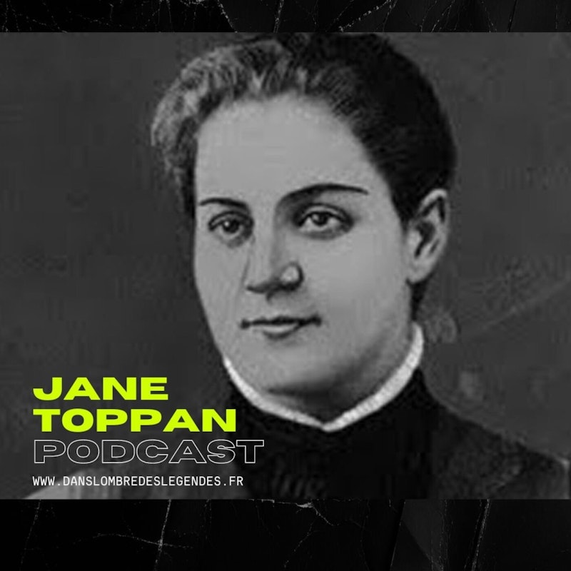 Dans l'ombre des légendes-505 Jane Toppan