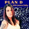Welcome To Plan D: There is No Shame In The Mental Health Game