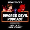 Wade in the water and the new eBook - ‘It’s Ok to Hate Your Ex’  ||  Divorce Devil Episode #175  ||  David and Rachel
