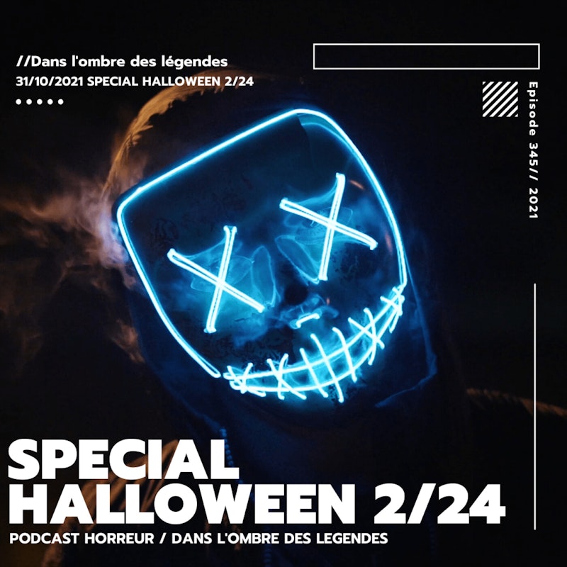 Dans l'ombre des légendes-345 Special Halloween 2/24