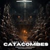 Les Catacombes: Voyage au Coeur de l'Horreur