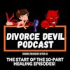 Day One of the 10 Podcast Episode Challenge to feel better in your divorce recovery  ||  DD163  ||  David and Rachel