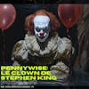 Pennywise: Le clown de Stephen King